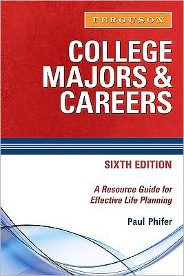 College Majors and Careers, 6th Edition