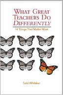 What Great Teachers Do Differently : 14 Things That Matter Most
