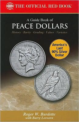 Bowers Series: A Guide Book of Peace Dollars