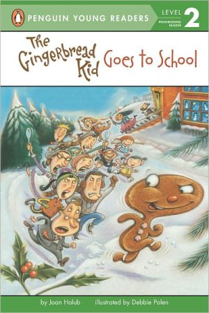 The Gingerbread Kid Goes to School, Vol. 1