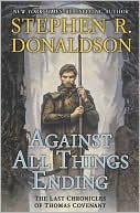 Against All Things Ending (Last Chronicles Series #3)