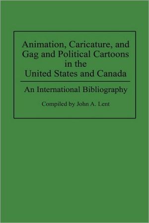 Animation, Caricature, And Gag And Political Cartoons In The United States And Canada, Vol. 3