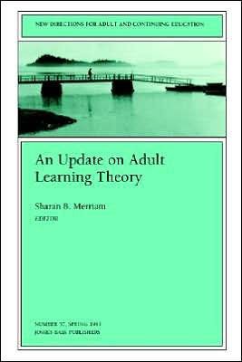 An Update on Adult Learning Theory