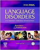 Language Disorders from Infancy Through Adolescence: Assessment and Intervention
