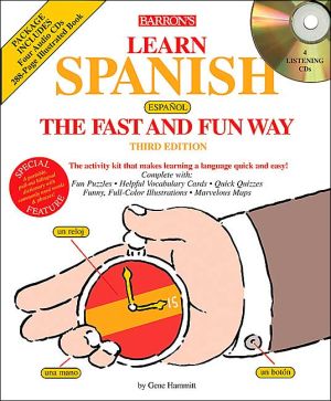 Learn Spanish the Fast and Fun Way with CD