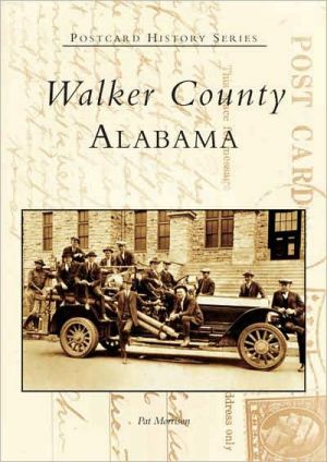 Walker County, Alabama (Postcard History Series)