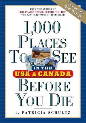 1000 Places to See in the U.S.A. and Canada Before You Die