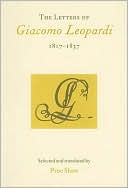 The Letters of Giacomo Leopardi, 1817-1837