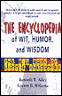 The Encyclopedia of Wit, Humor and Wisdom: The Big Book of Little Anecdotes