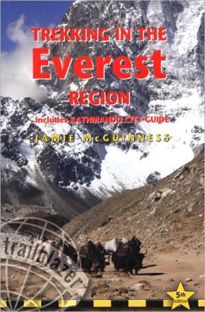 Trekking in the Everest Region: Includes Kathmandu City Guide