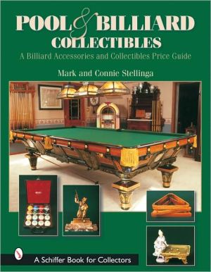 Pool and Billiard Collectibles: A Billiard Accessories and Collectibles Price Guide