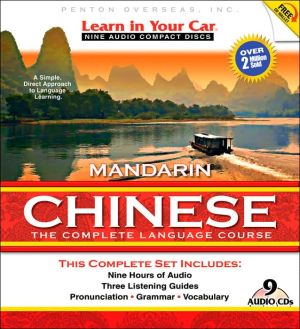 Mandarin Chinese: The Complete Language Course