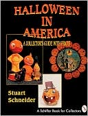 Halloween in America: A Collector's Guide with Prices