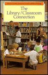 The Library/Classroom Connection