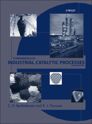 Fundamentals of Industrial Catalytic Processes