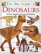 The Big Book of Dinosaurs: A First Book for Young Children