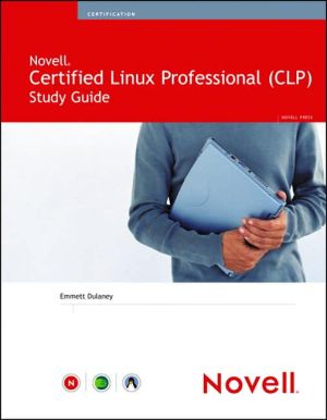 NOVELL Certified Linux Professional (CLP): Study Guide