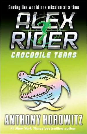 Crocodile Tears (Alex Rider Series #8)