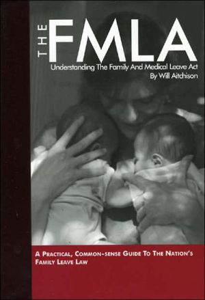 The FMLA: Understanding the Family and Medical Leave Act