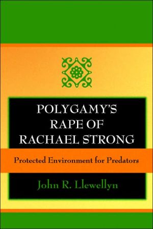 Polygamy's Rape Of Rachael Strong