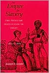 Empire for Slavery: The Peculiar Institution in Texas, 1821-1865