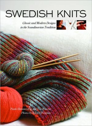 Swedish Knits: Classic and Modern Designs in the Scandinavian Tradition