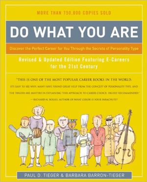 Do What You Are: Discover the Perfect Career for You Through the Secrets of Personality Type 4E