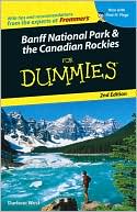 Banff National Park and the Canadian Rockies For Dummies
