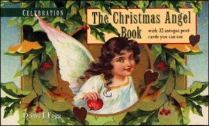 Celebration: The Christmas Angel Book with 32 Antique Postcards you can Use