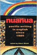 Nuanua: Pacific Writing in English since 1980