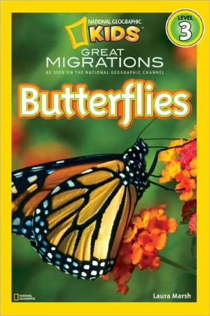 Great Migrations: Butterflies (National Geographic Readers Series)
