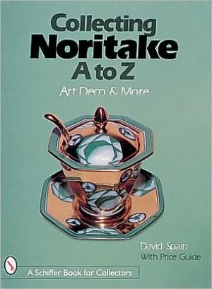 Collecting Noritake A to Z: Art Deco and More