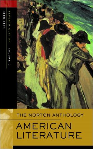 The Norton Anthology of American Literature: Volume C: 1865-1914