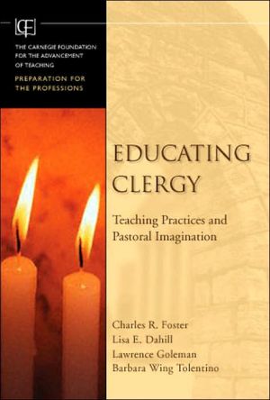 Educating Clergy: Teaching Practices and the Pastoral Imagination