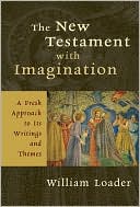 The New Testament with Imagination: