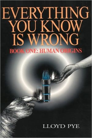 Everything You Know Is Wrong, Vol. 1