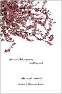 Almond Blossoms and Beyond