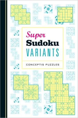 Super Sudoku Variants