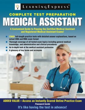 Medical Assistant: Preparation for the CMA and RMA Exams