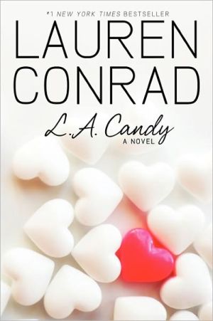 L. A. Candy (L. A Candy Series #1)