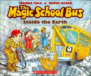 The Magic School Bus Inside the Earth (Magic School Bus Series)