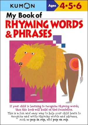 Kumon: My Book of Rhyming Words and Phrases
