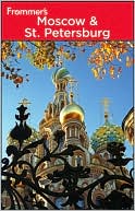 Frommer's Moscow & St. Petersburg