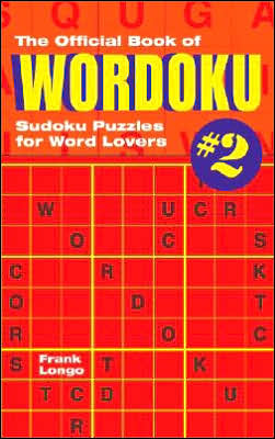The Official Book of Wordoku #2: Sudoku Puzzles for Word Lovers, Vol. 2