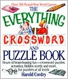 The Everything Crossword And Puzzle Book: Hours of Brain-Teasing Fun-Crossword Puzzles, Acrostics, Hidden Words and More, for Puzzlers at All Levels