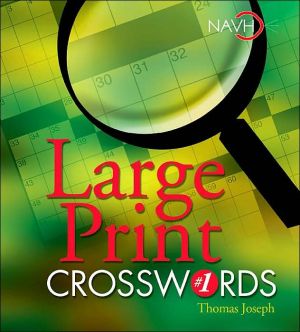 Large Print Crosswords #1, Vol. 1