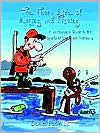 The Funny Side of Hunting and Fishing: A Cartoonist's Guide to the Sports of the Great Outdoors