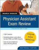 Physician Assistant Exam Review: Pearls of Wisdom, Fourth Edition