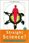 Straight Science?: Homosexuality, Evolution and Adaptation