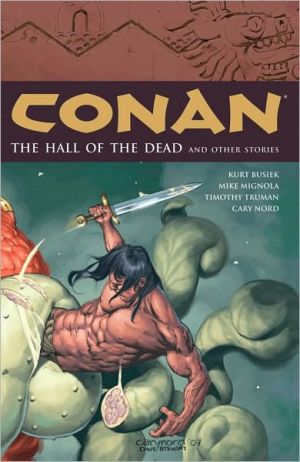 Conan, Volume 4: The Halls of the Dead and Other Stories